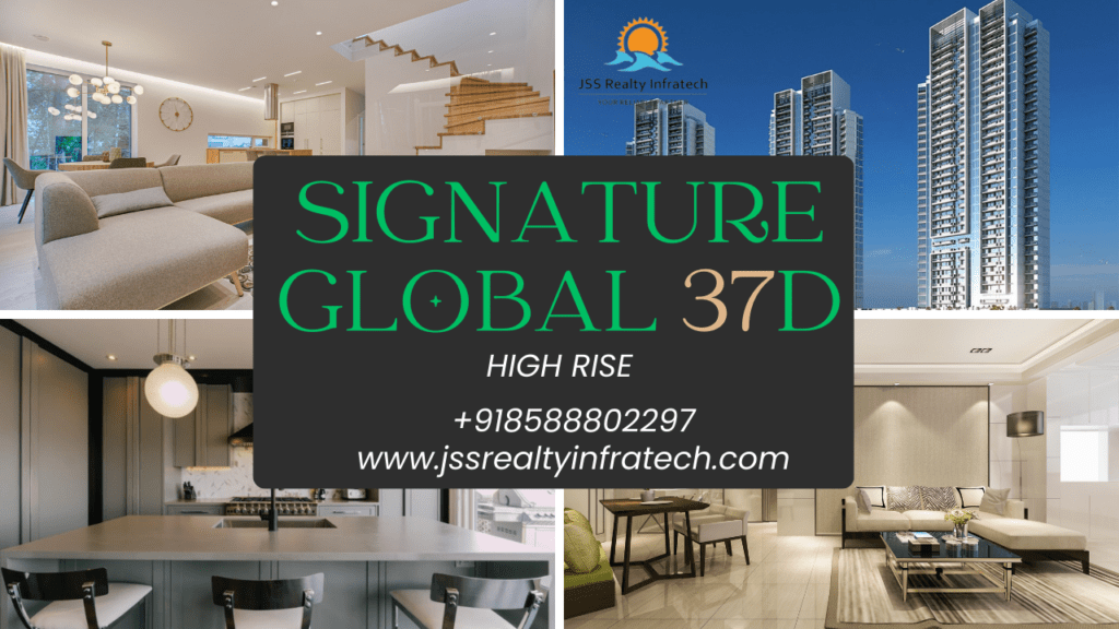 Signature Global 37D gurgaon